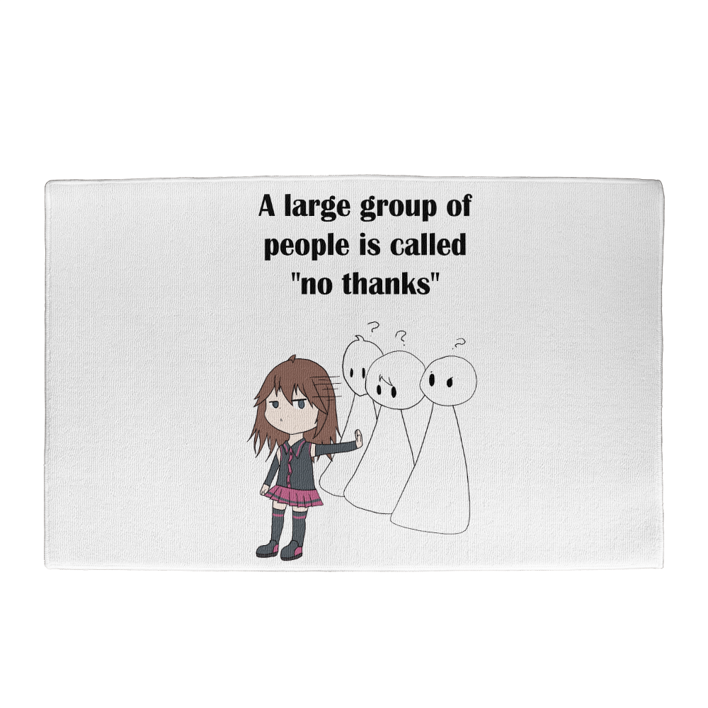 No Thanks Funny Introvert Welcome Mat — Anime Quote Doormat