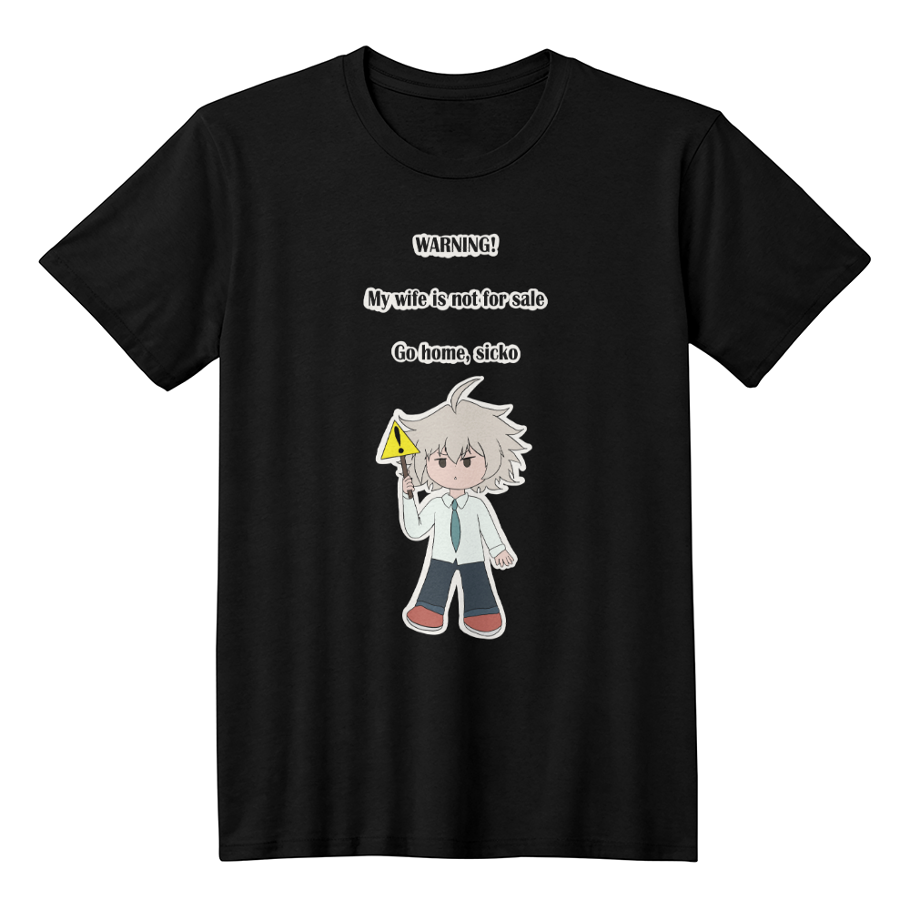 WARNING: My Wife Is Not for Sale — Reiji T-Shirt