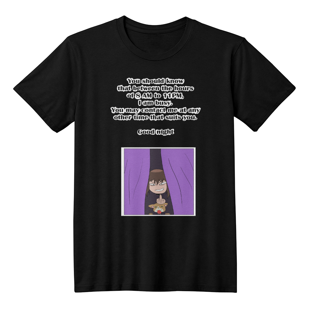 I Am Busy 8AM–11PM — Night Owl Unisex T-Shirt