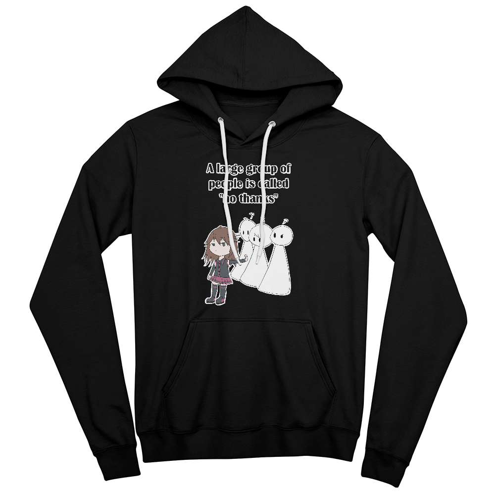 No Thanks Pullover Hoodie -- Funny Introvert Anime Gift