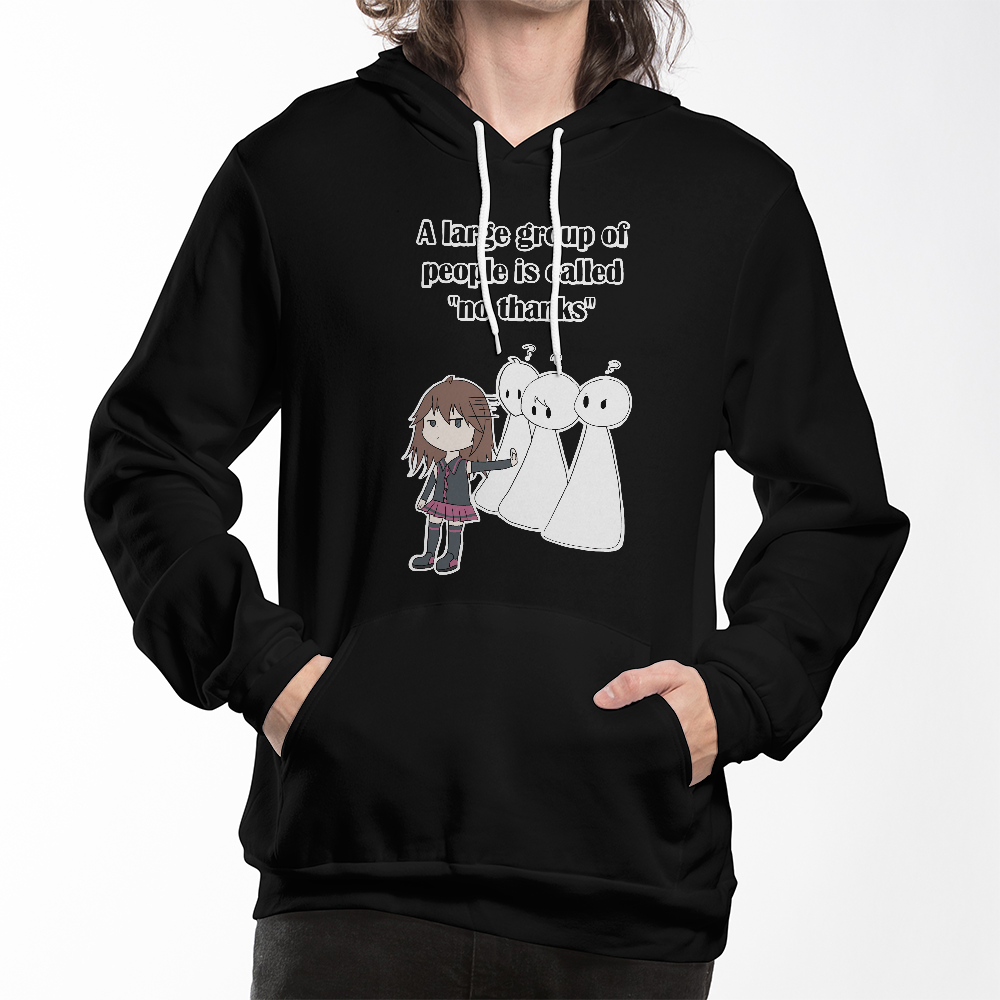 No Thanks Pullover Hoodie -- Funny Introvert Anime Gift