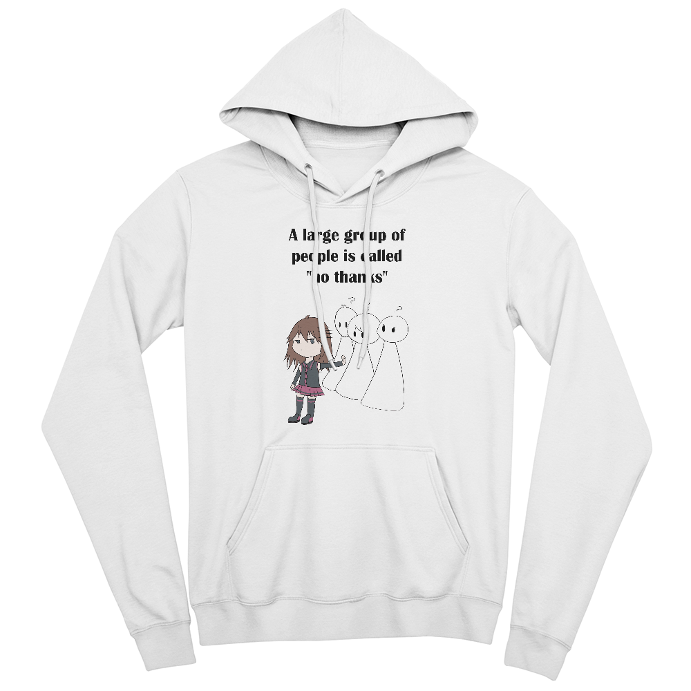 No Thanks Pullover Hoodie -- Funny Introvert Anime Gift