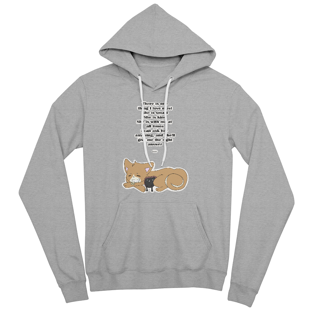 There Is One Thing I Love Most — Best Friend Edition Pullover Hoodie