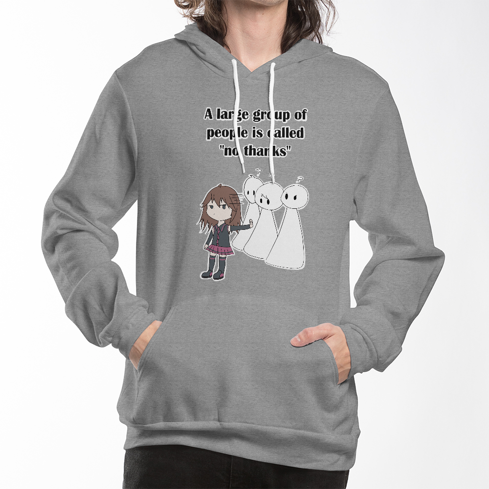 No Thanks Pullover Hoodie -- Funny Introvert Anime Gift