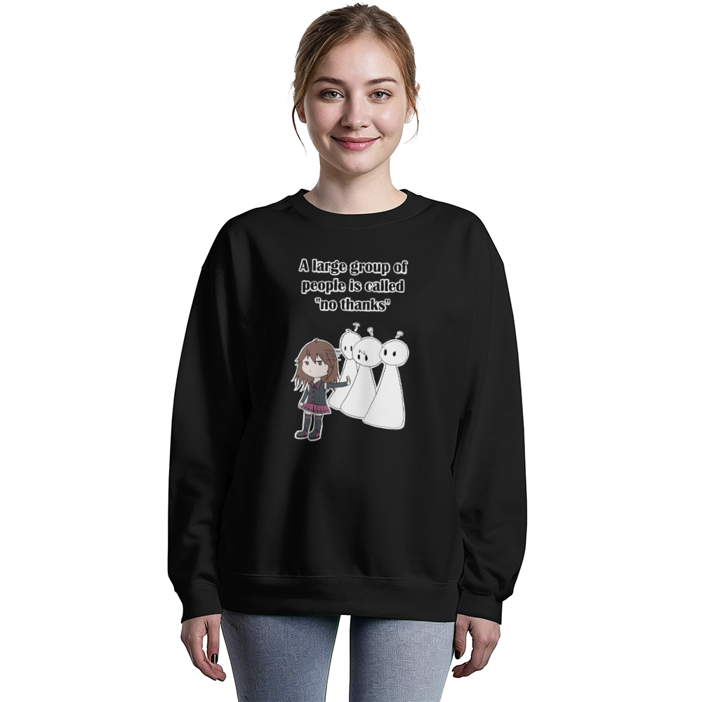 No Thanks Crewneck Sweatshirt -- Funny Introvert Anime Gift