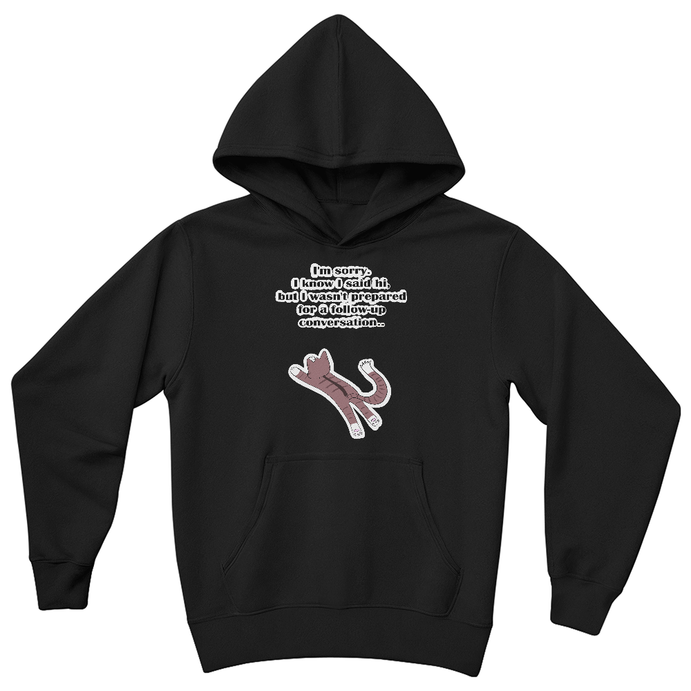 I'm Sorry, I Wasn't Prepared for a Follow-Up Conversation — Bella + Canvas 3719Y Youth Pullover Hoodie