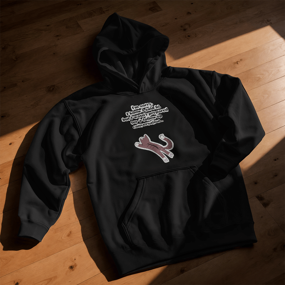 I'm Sorry, I Wasn't Prepared for a Follow-Up Conversation — Bella + Canvas 3719Y Youth Pullover Hoodie