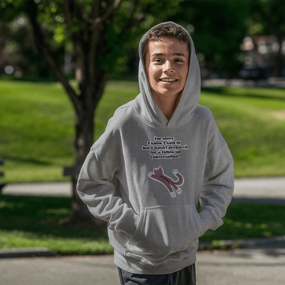 I'm Sorry, I Wasn't Prepared for a Follow-Up Conversation — Bella + Canvas 3719Y Youth Pullover Hoodie