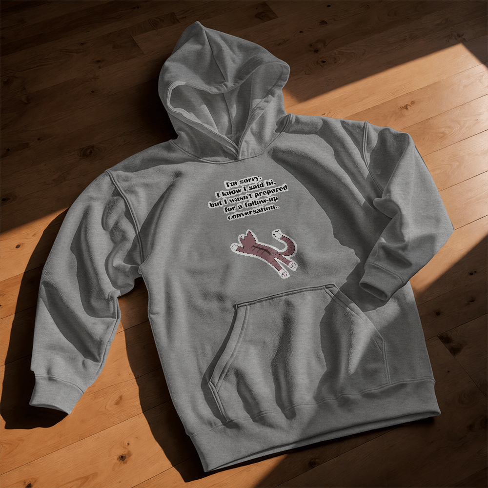 I'm Sorry, I Wasn't Prepared for a Follow-Up Conversation — Bella + Canvas 3719Y Youth Pullover Hoodie