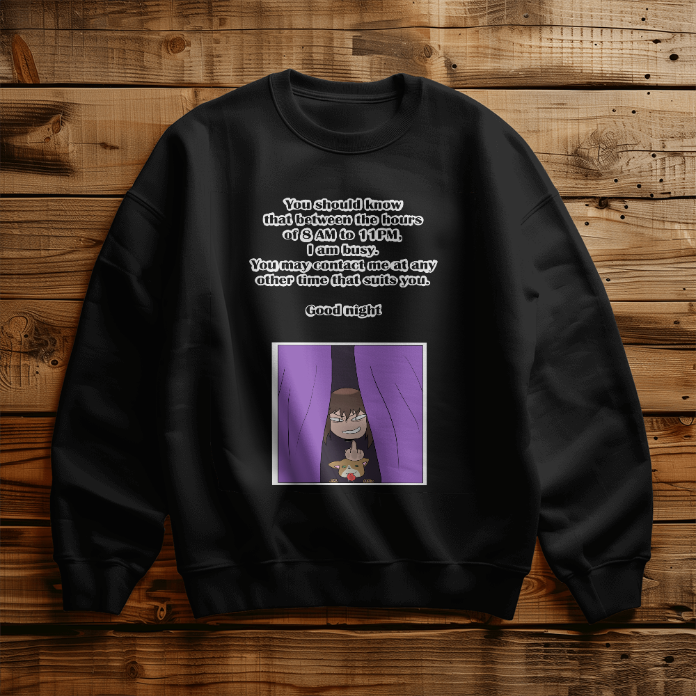 I Am Busy 8AM–11PM — Night Owl Crewneck Sweatshirt
