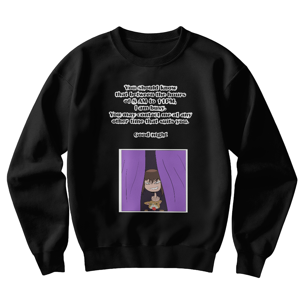 I Am Busy 8AM–11PM — Night Owl Crewneck Sweatshirt