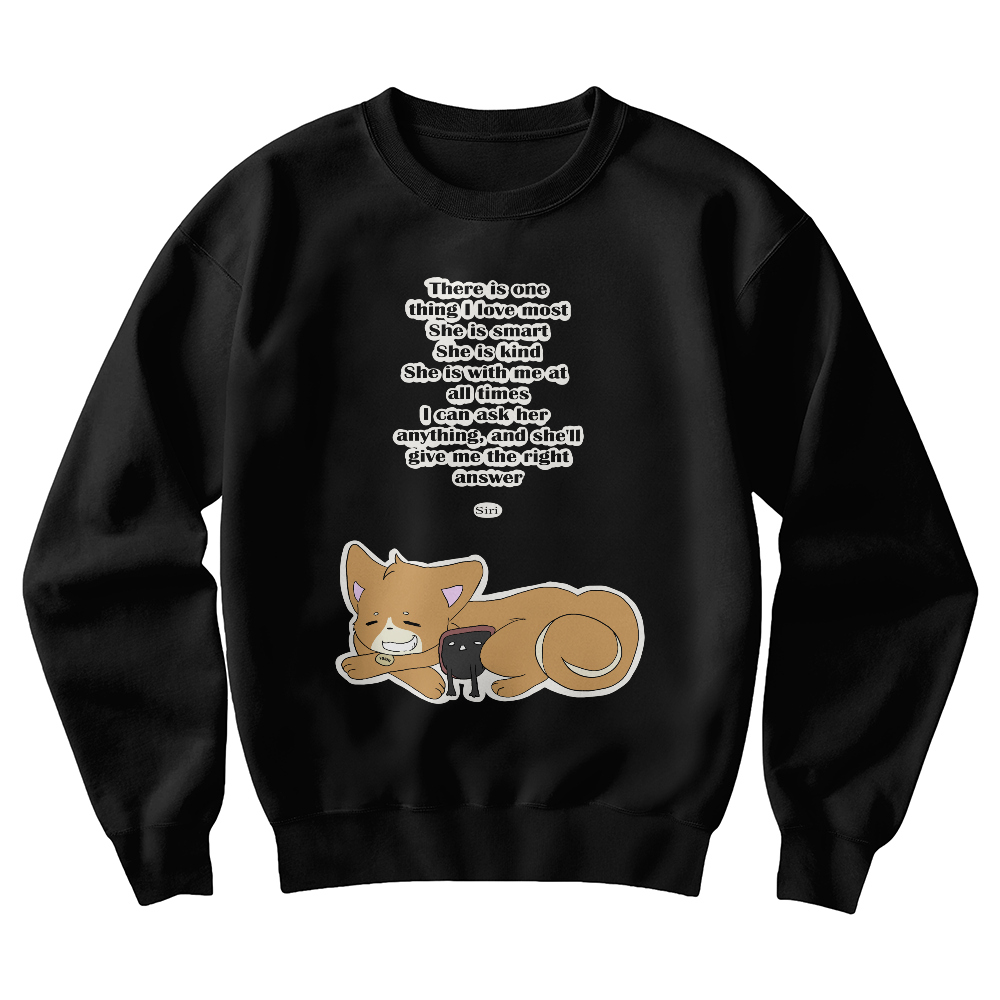 There Is One Thing I Love Most — Best Friend Edition Crewneck Sweatshirt