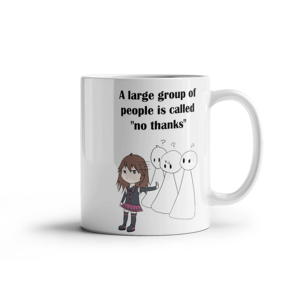 No Thanks Funny Introvert Mug — Anime Quote Gift (White)
