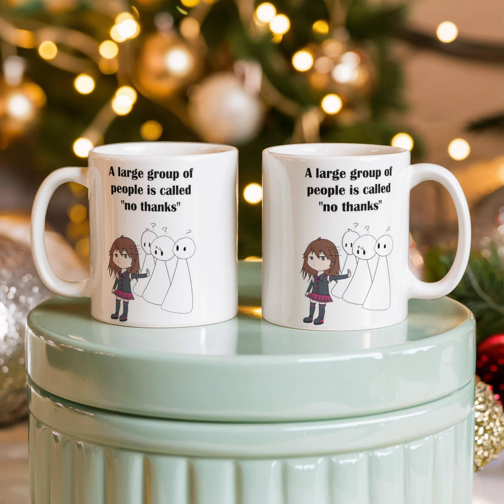 No Thanks Funny Introvert Mug — Anime Quote Gift (White)
