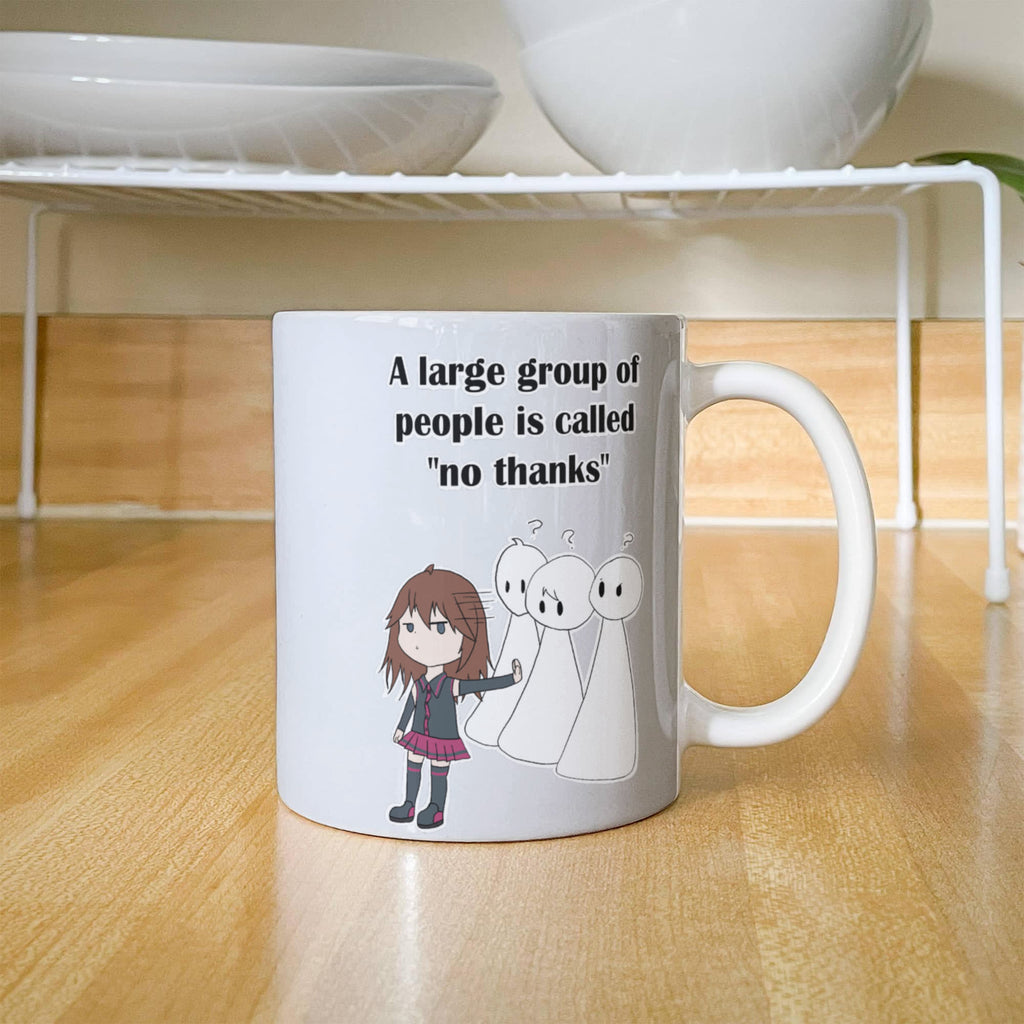 No Thanks Funny Introvert Mug — Anime Quote Gift (White)