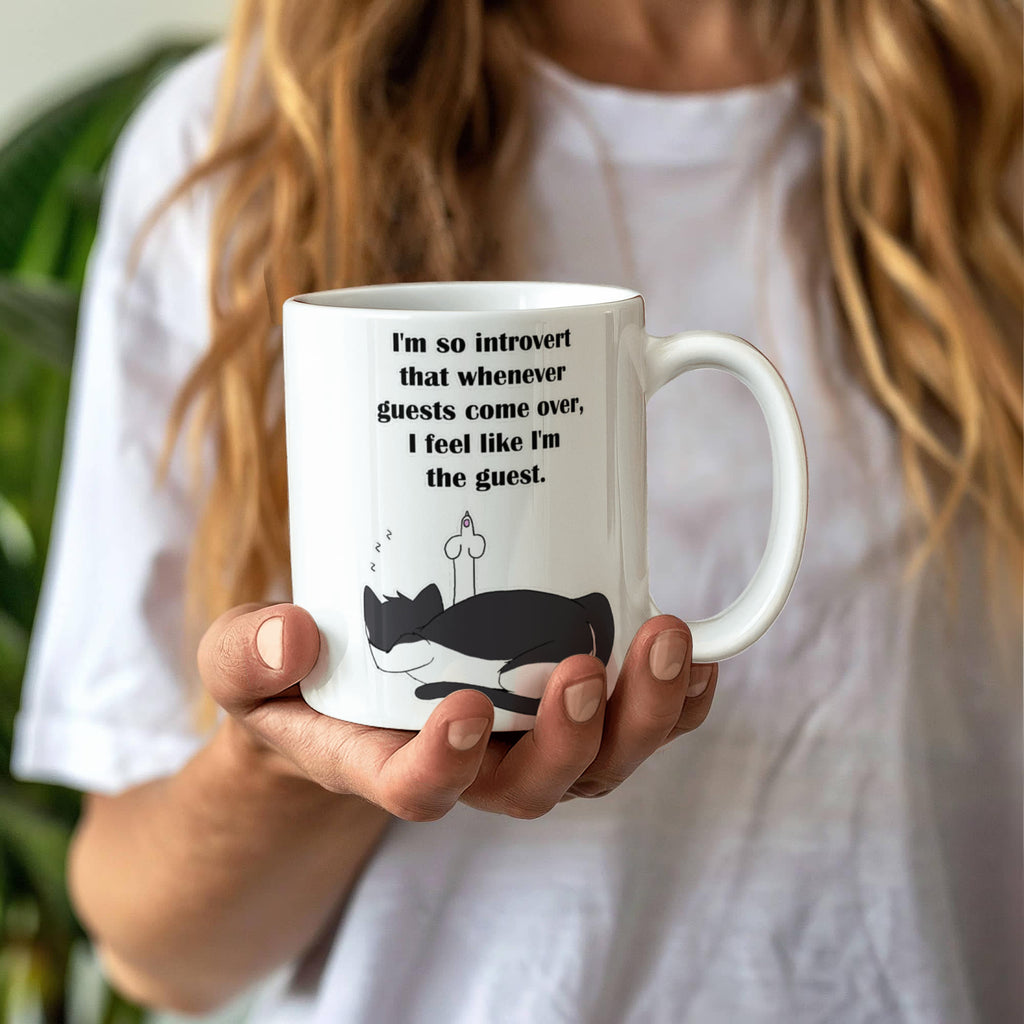 When Guests Arrive, I Become the Guest — Funny Introvert Cat White Mug