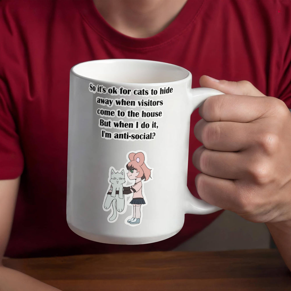 Anti-Social? Cats Do It Too — Funny White Mug