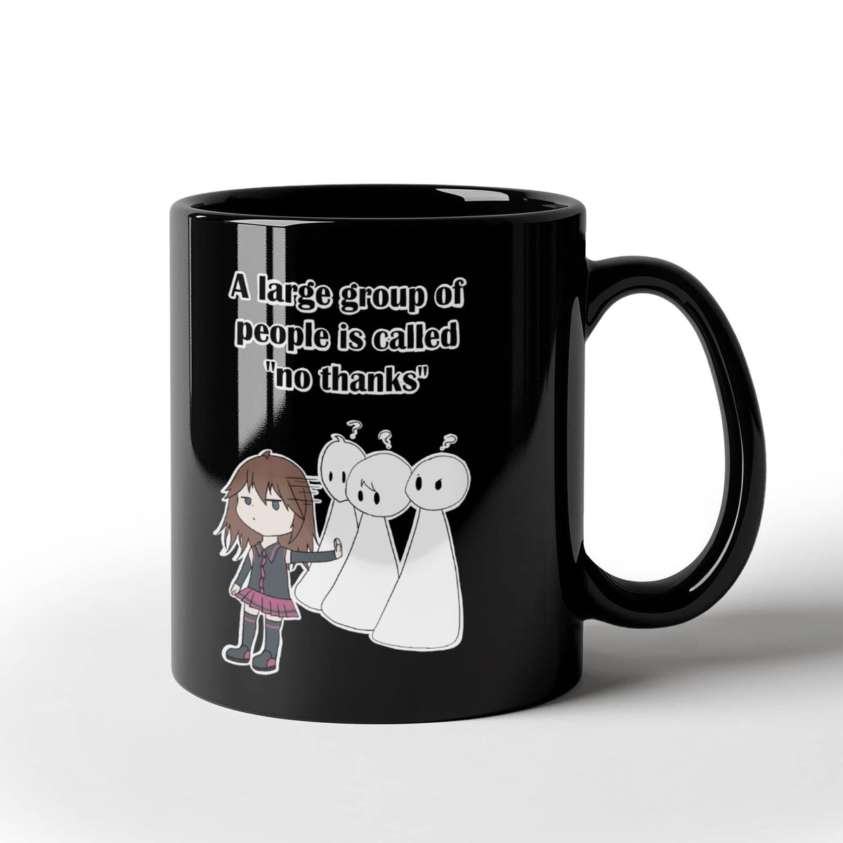 No Thanks Funny Introvert Mug — Anime Quote Gift (Black)