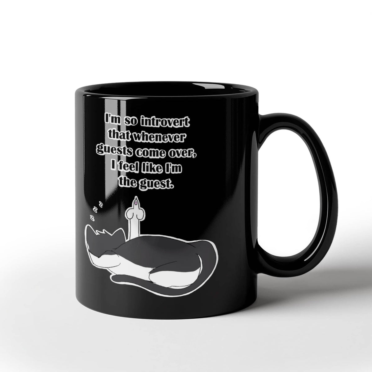 When Guests Arrive, I Become the Guest — Funny Introvert Cat Black Mug